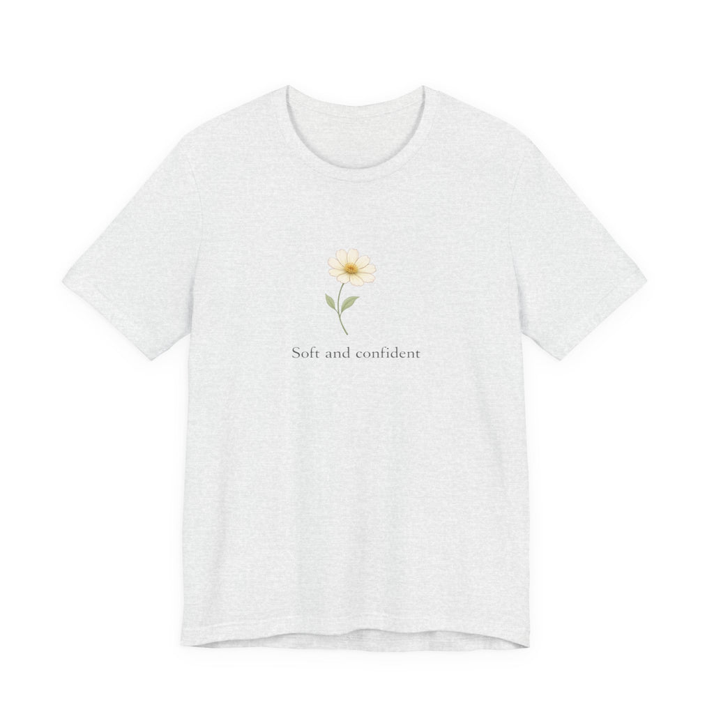 Soft and Confident Sunflower T-shirt