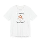 I'm Not Rude Just Overwhelmed T-shirt