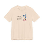 Drama is Outside My Energy Budget T-shirt