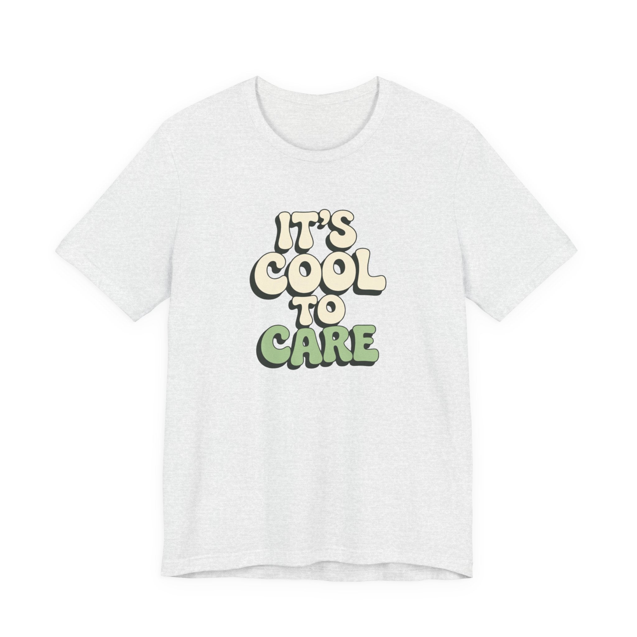 It's Cool to Care T-shirt