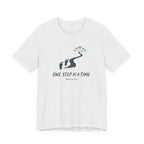 One Step at a Time T-shirt