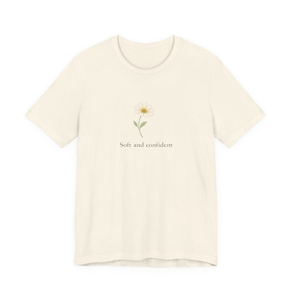 Soft and Confident Sunflower T-shirt