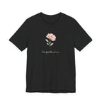 Be Gentle Please Floral T-shirt