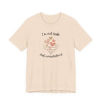 I'm Not Rude Just Overwhelmed T-shirt