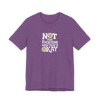 Not For Everyone T-Shirt