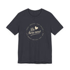 Be here now T‑shirt