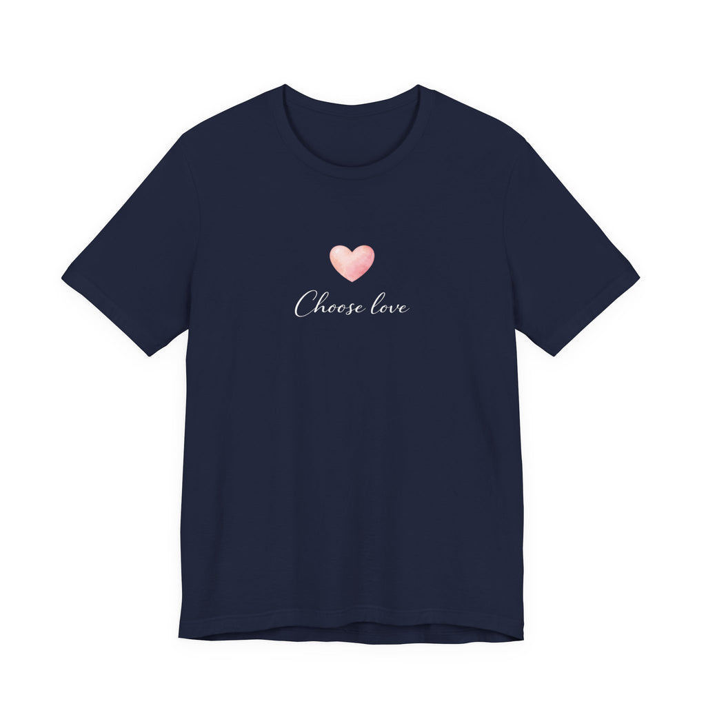Choose love T-shirt