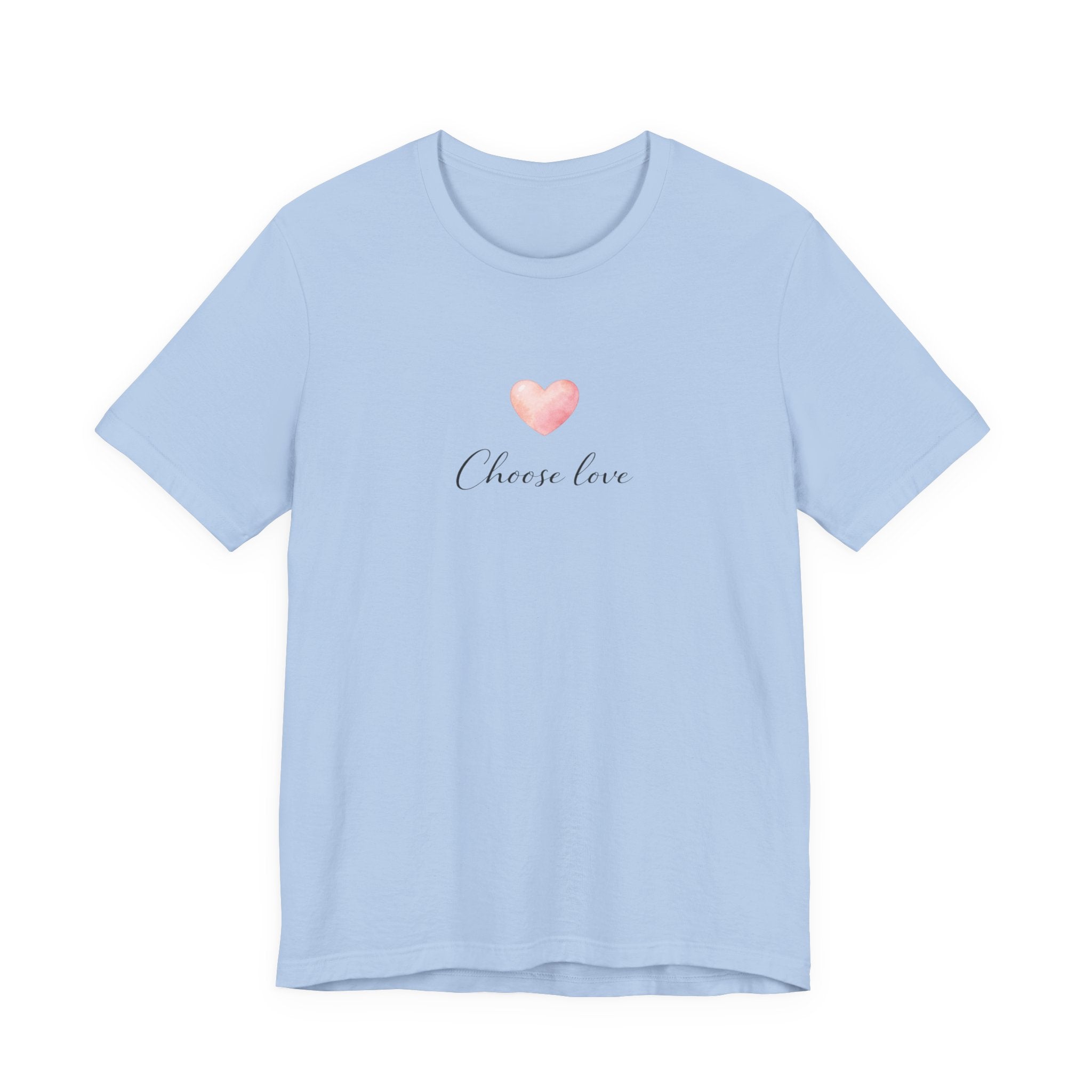 Choose love T-shirt