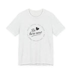 Be here now T‑shirt