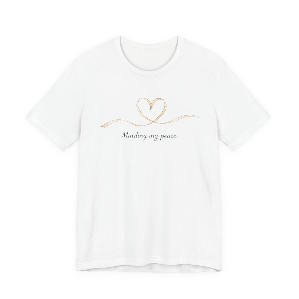 Minding My Peace T-shirt