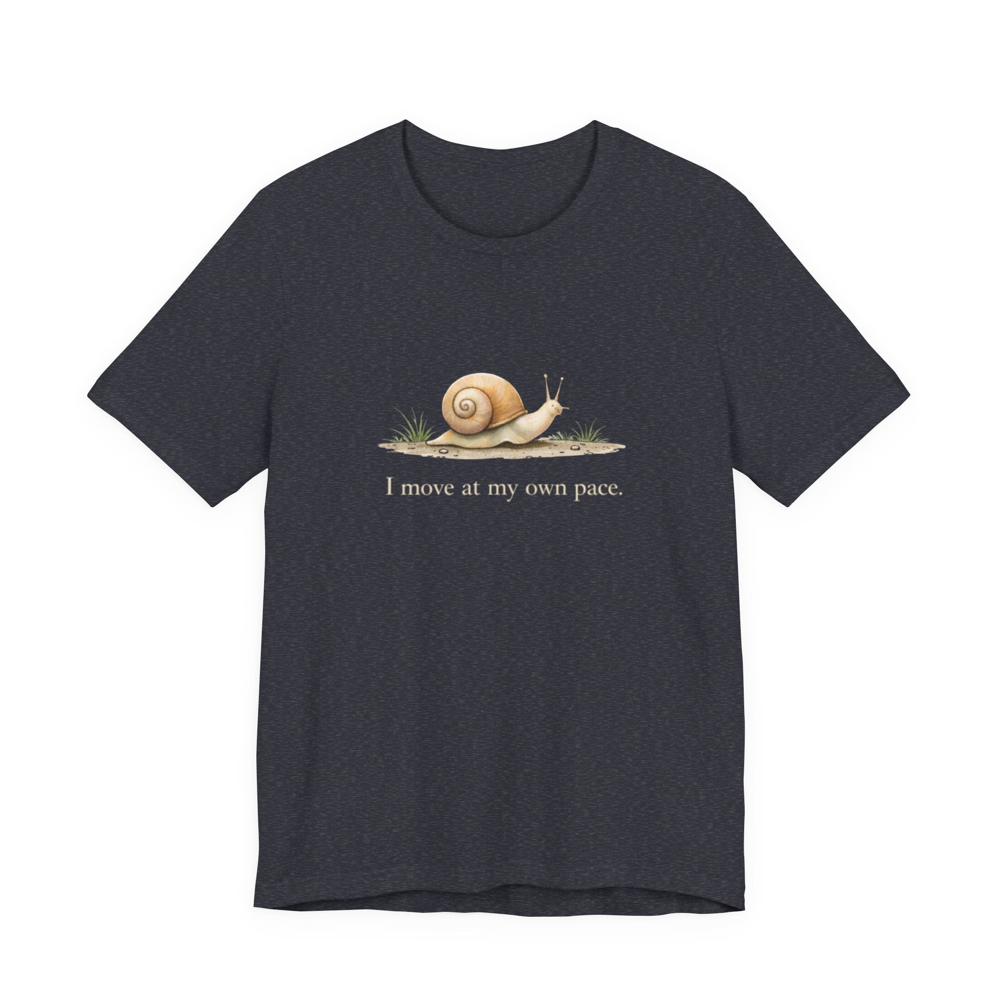 I Move At My Own Pace T-Shirt