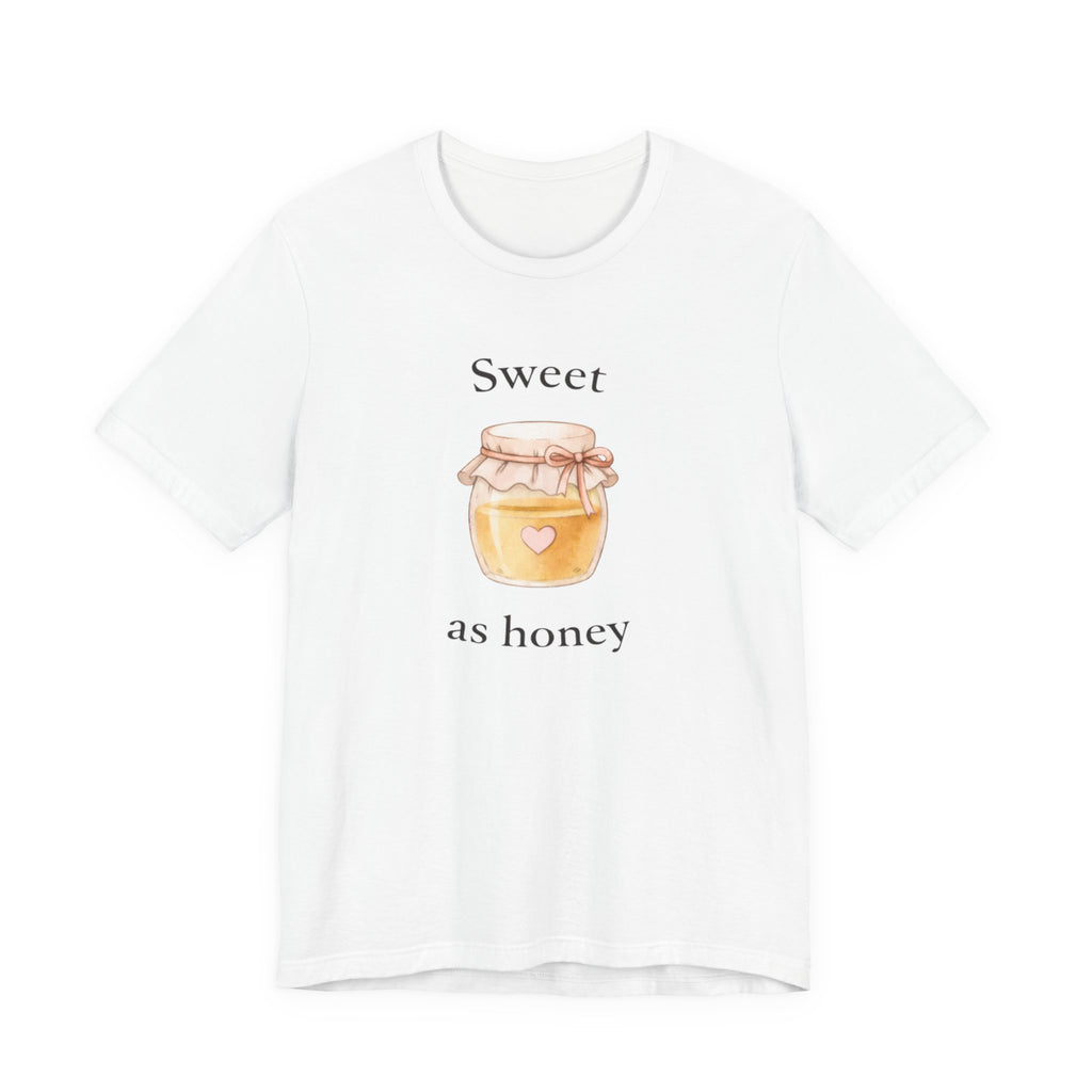 Sweet as honey T-shirt