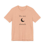 Do not disturbe T-shirt