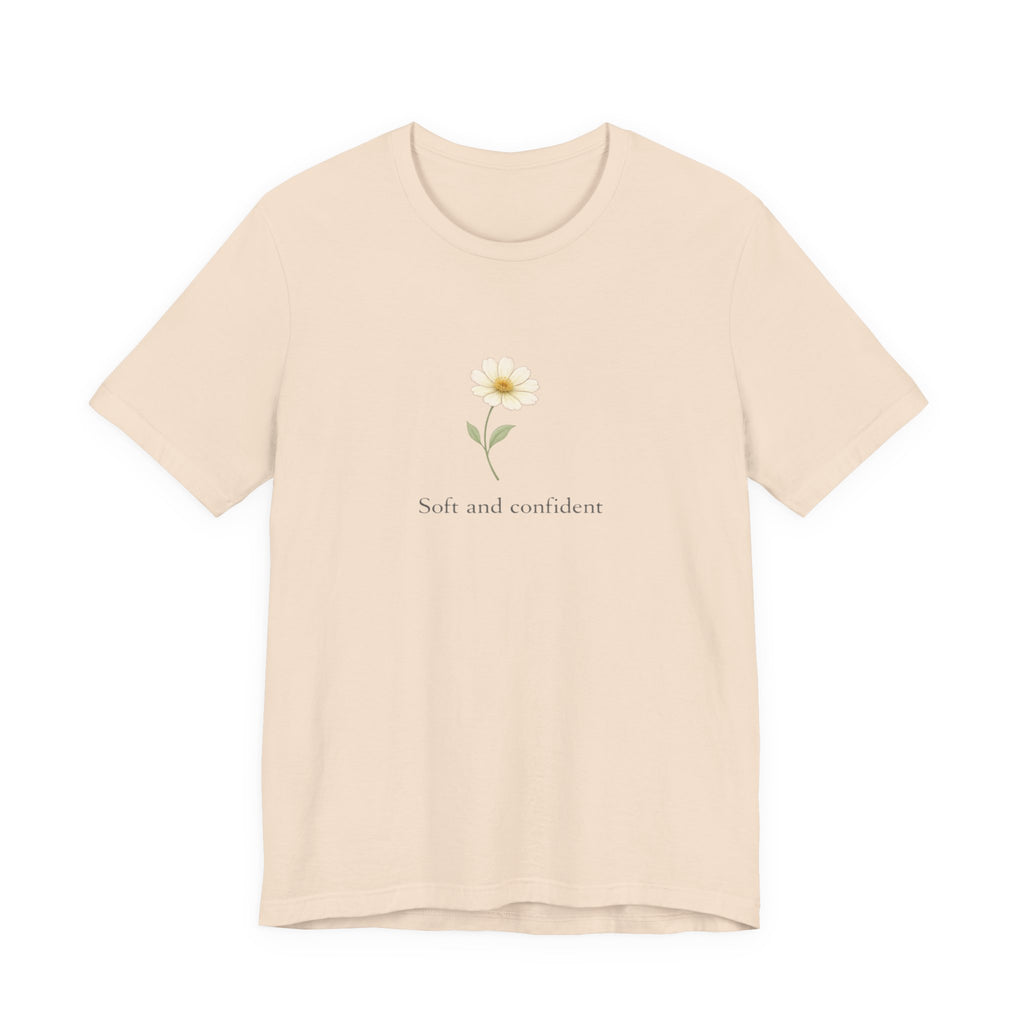 Soft and Confident Sunflower T-shirt