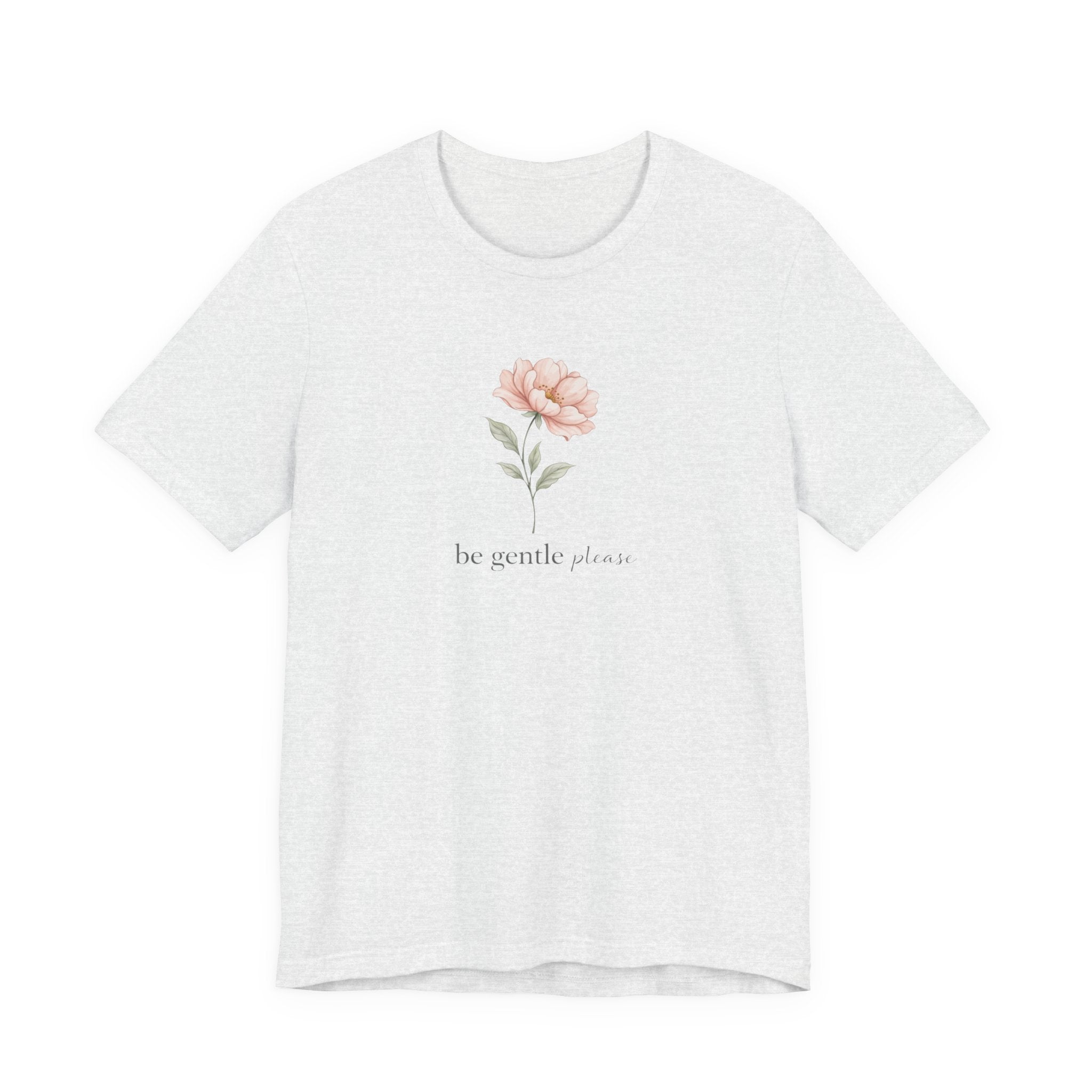 Be Gentle Please Floral T-shirt
