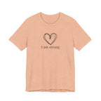 I am strong T-shirt