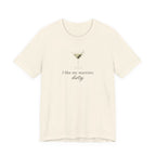 I like my martinis dirty T-shirt