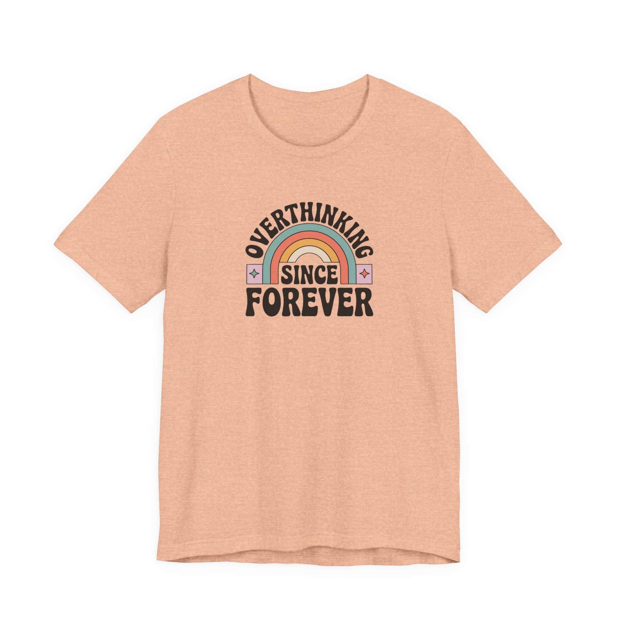 Overthinking Since Forever Retro Rainbow T-shirt