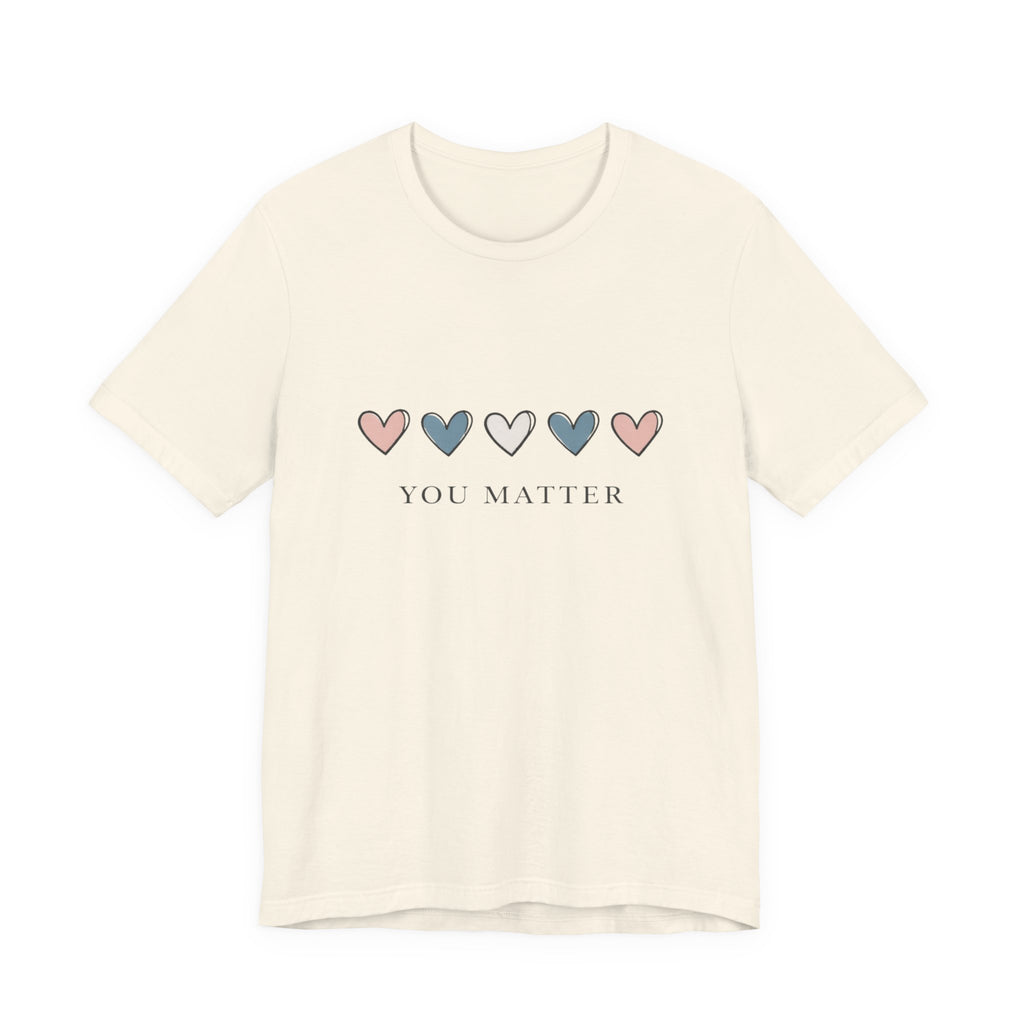 You Matter T‑shirt