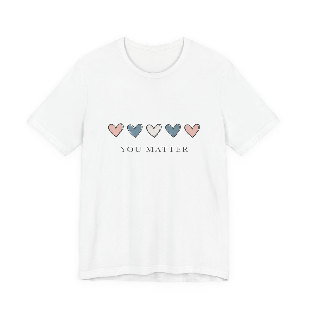 You Matter T‑shirt