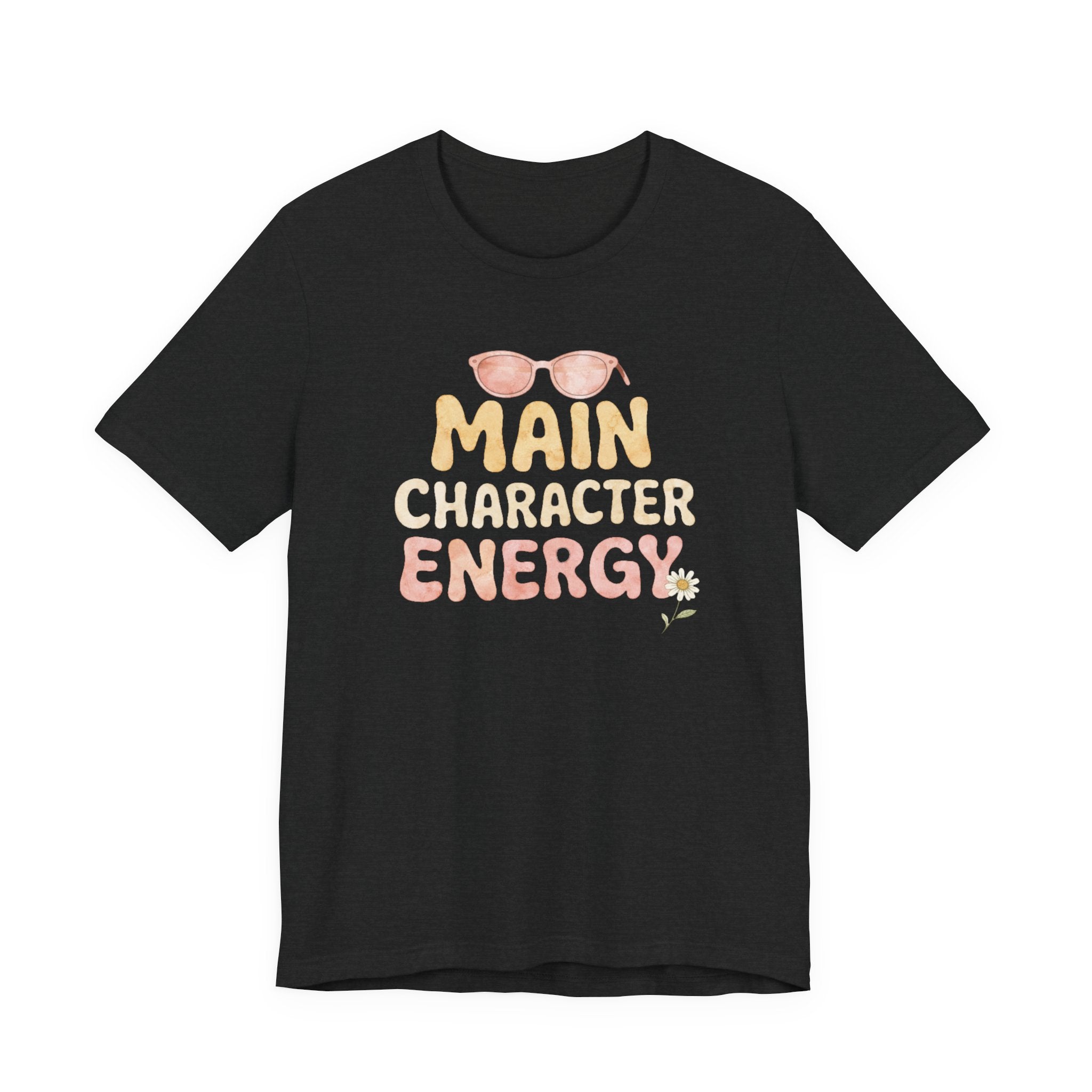 Main Character Energy T-shirt