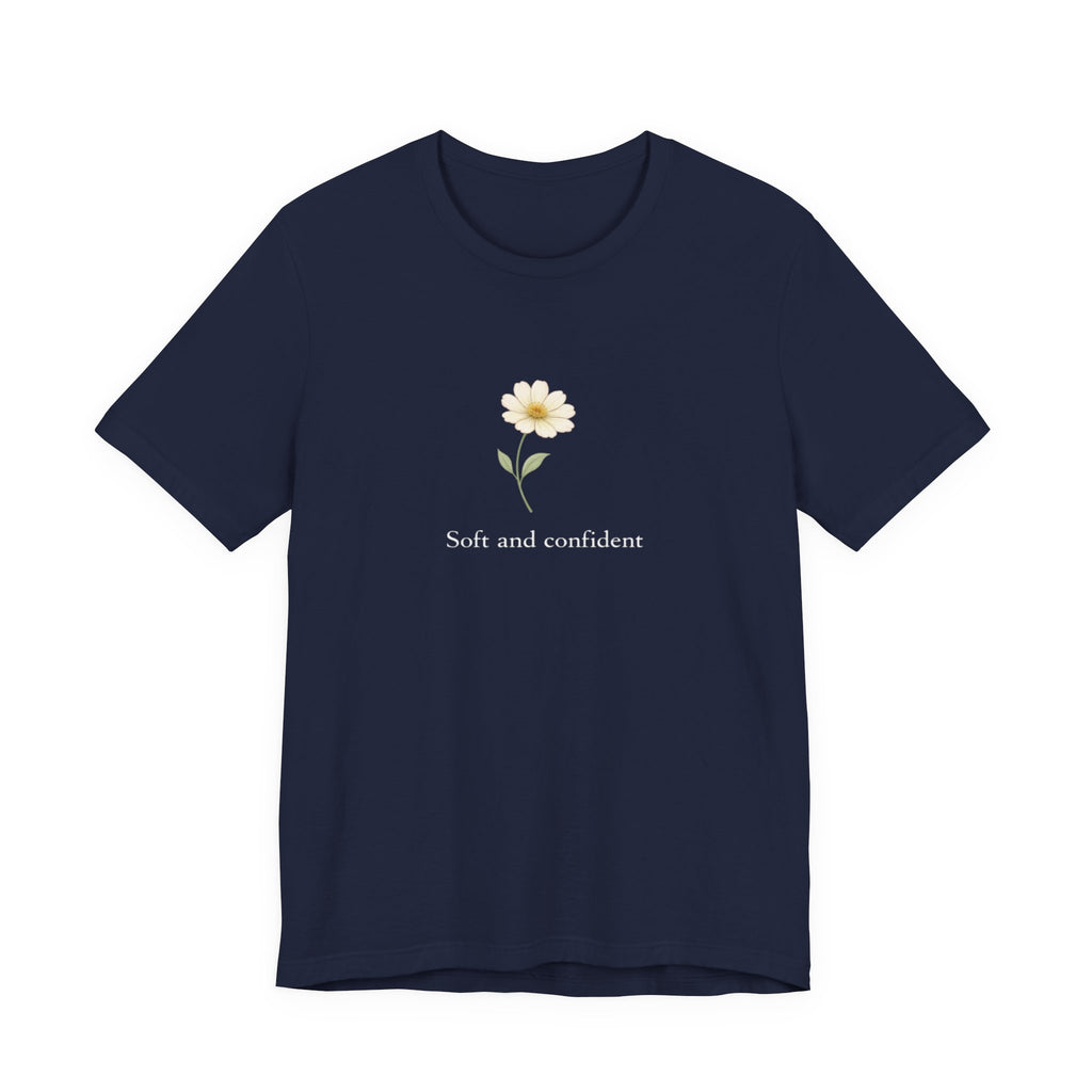 Soft and Confident Sunflower T-shirt