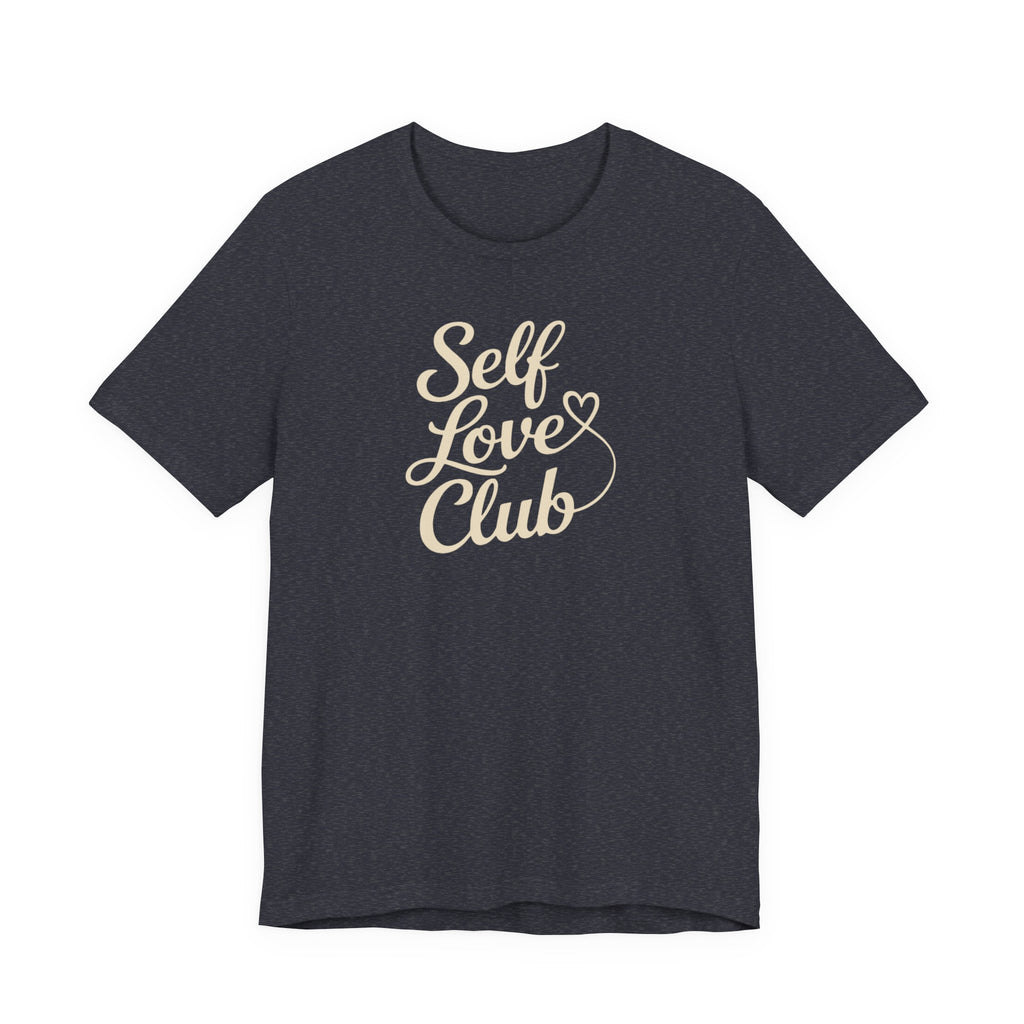 Self Love Club T-Shirt