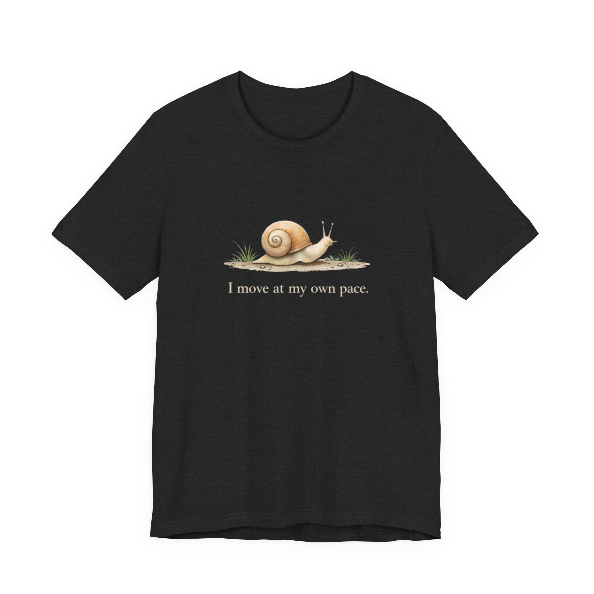 I Move At My Own Pace T-Shirt