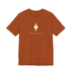 I don't rush for anyone T-shirt