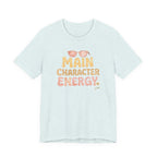 Main Character Energy T-shirt