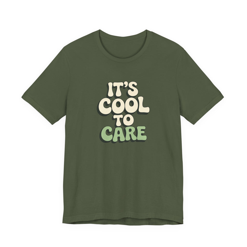 It's Cool to Care T-shirt