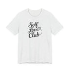 Self Love Club T-Shirt