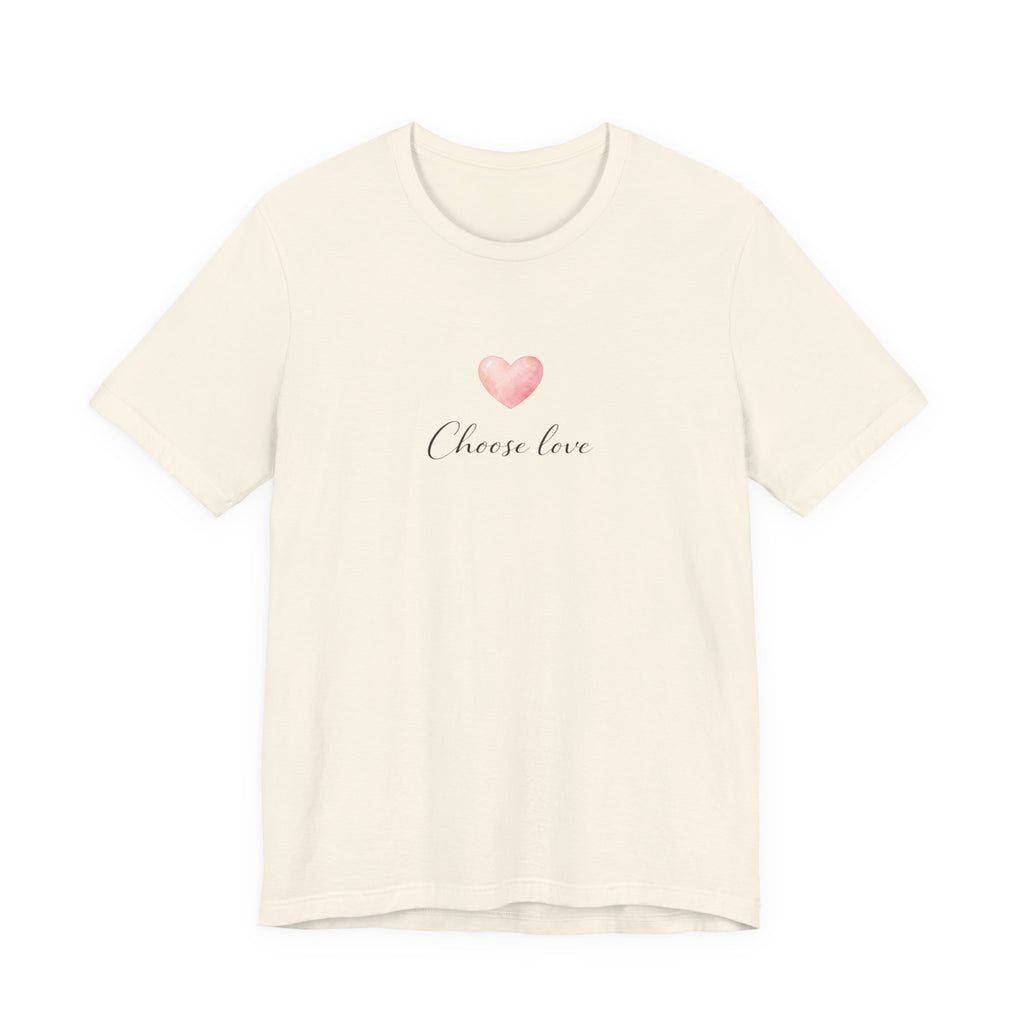 Choose love T-shirt