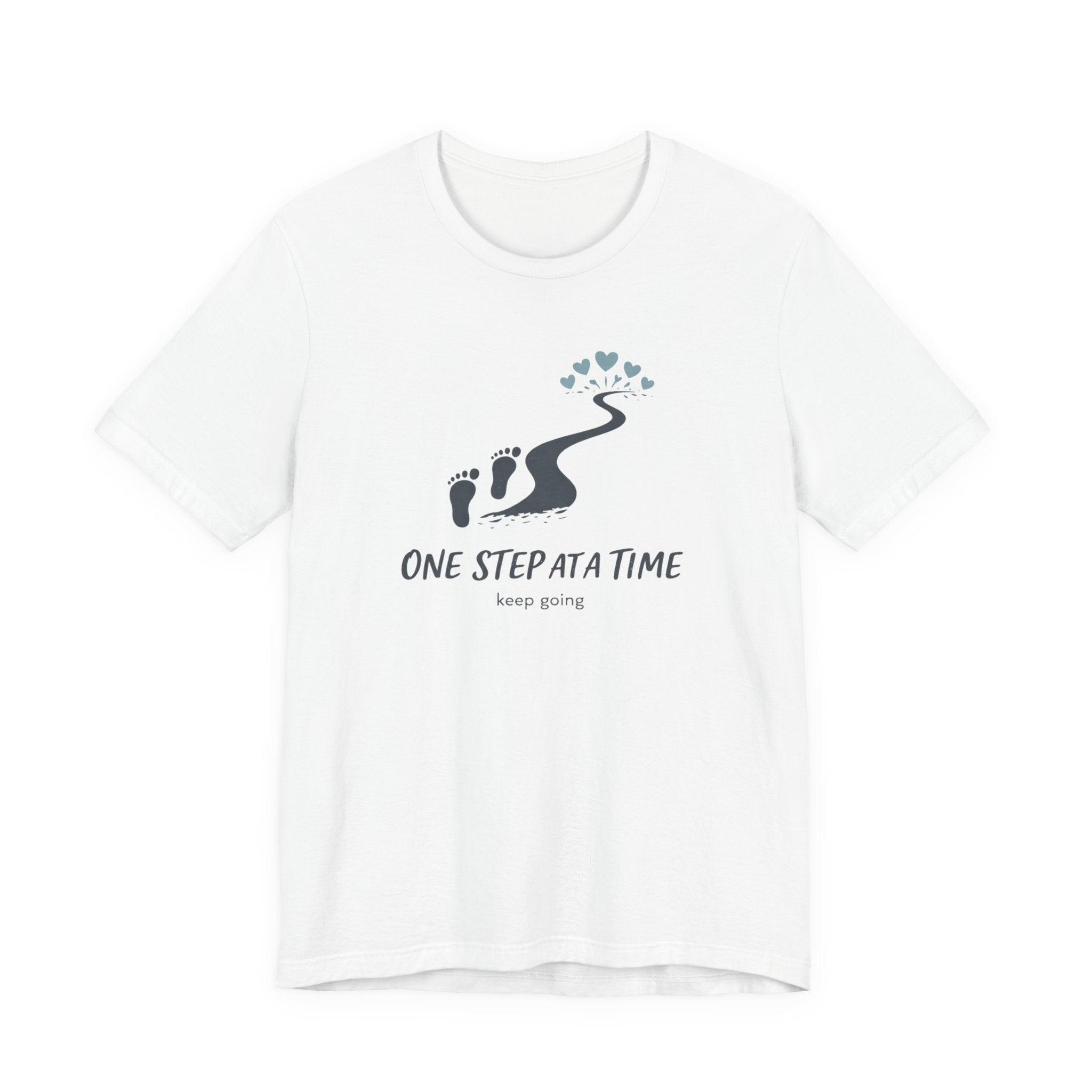 One Step at a Time T-shirt
