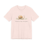 I Move At My Own Pace T-Shirt