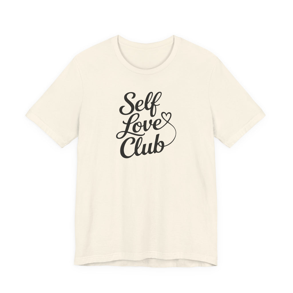 Self Love Club T-Shirt