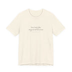 You look like my next lesson T-shirt