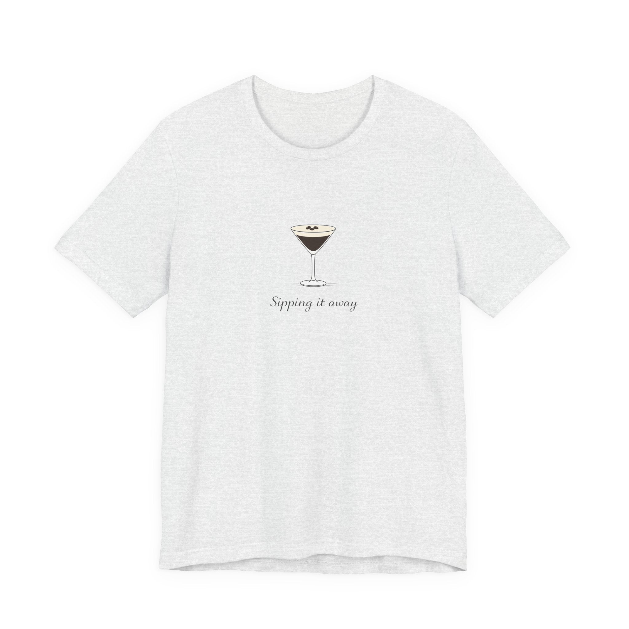 Sipping it away T-shirt