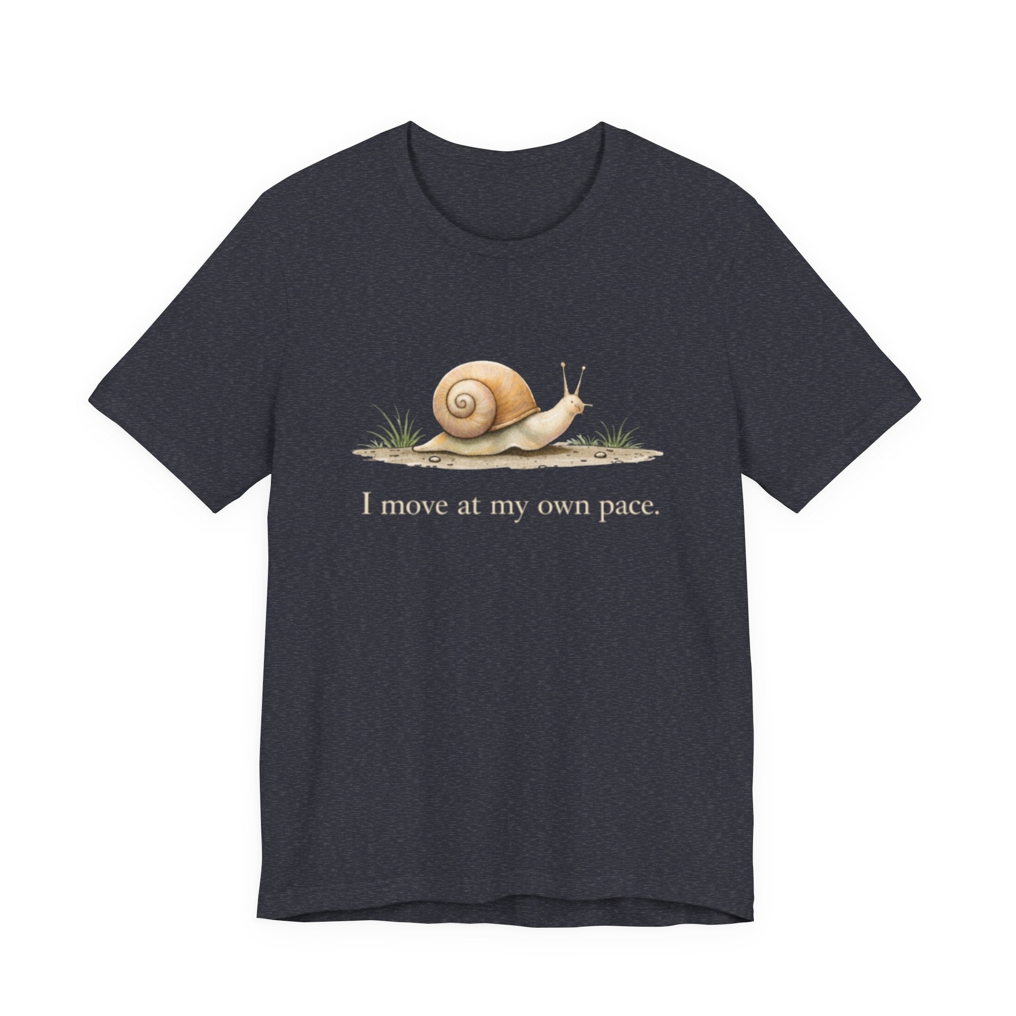 I Move At My Own Pace T-Shirt