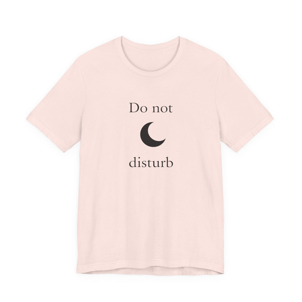 Do not disturbe T-shirt