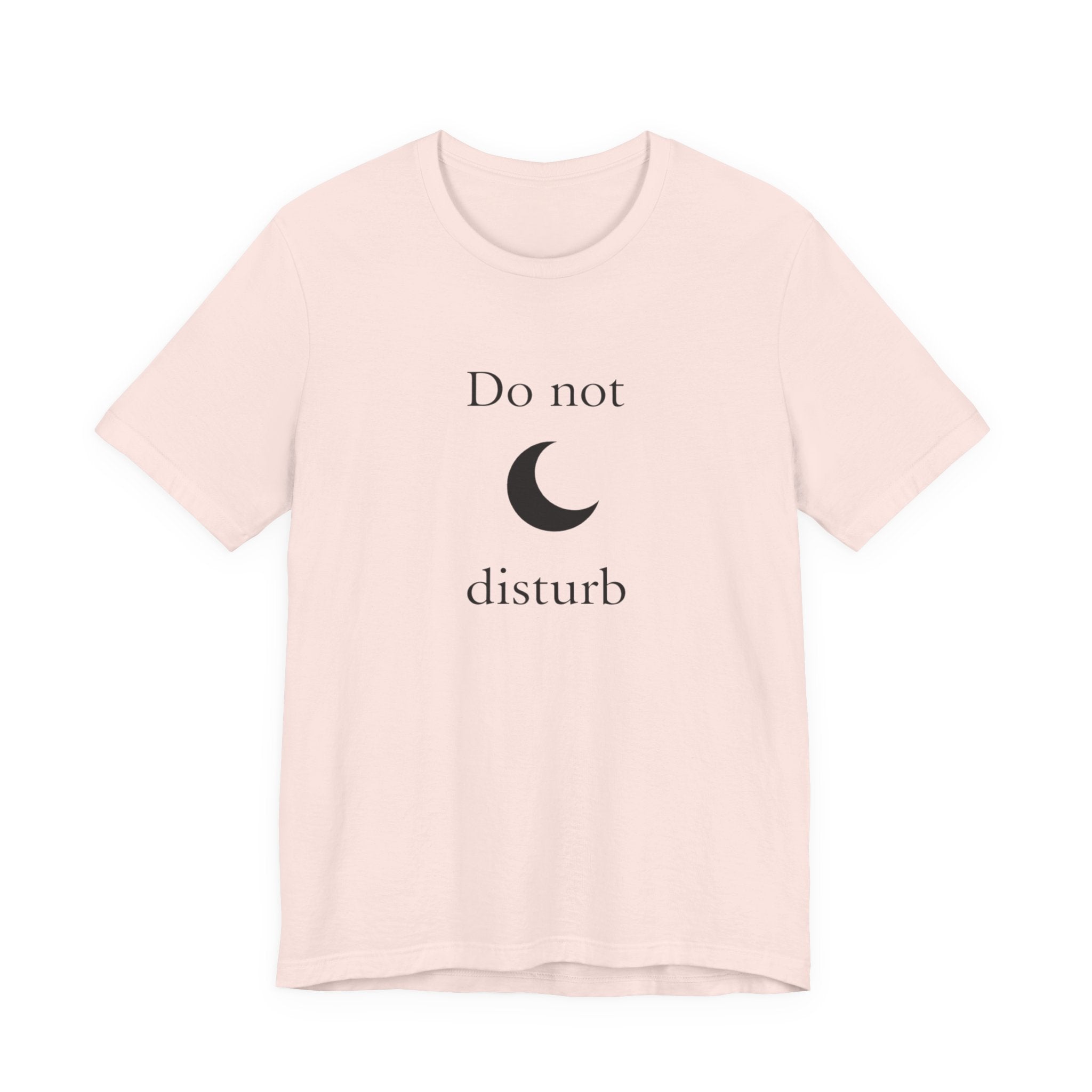 Do not disturbe T-shirt