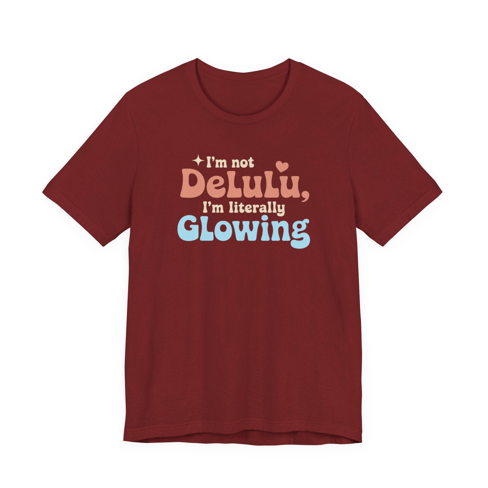 Glowing Delulu T-shirt