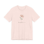 Be Gentle Please Floral T-shirt