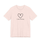 I am strong T-shirt