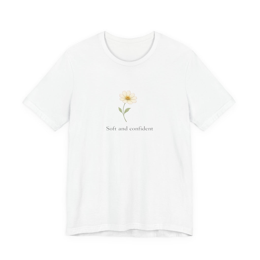 Soft and Confident Sunflower T-shirt