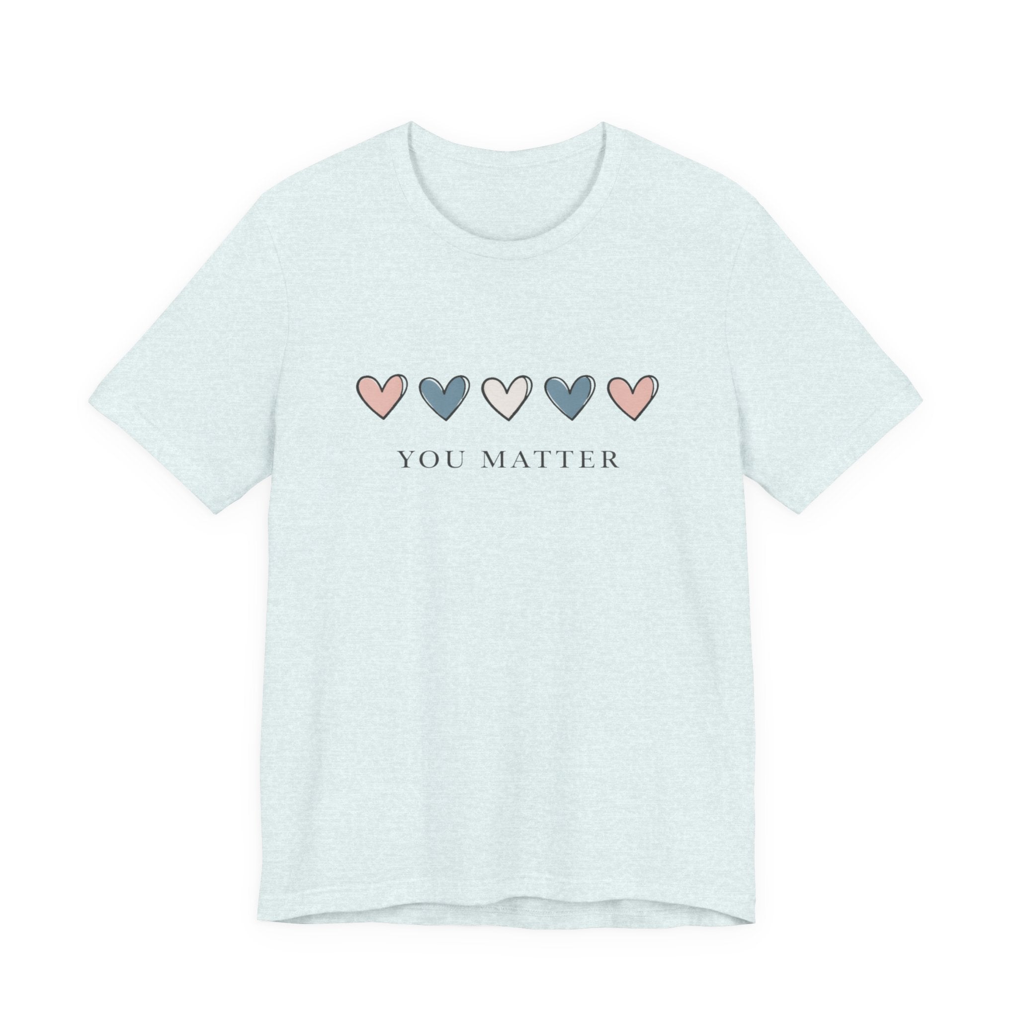 You Matter T‑shirt