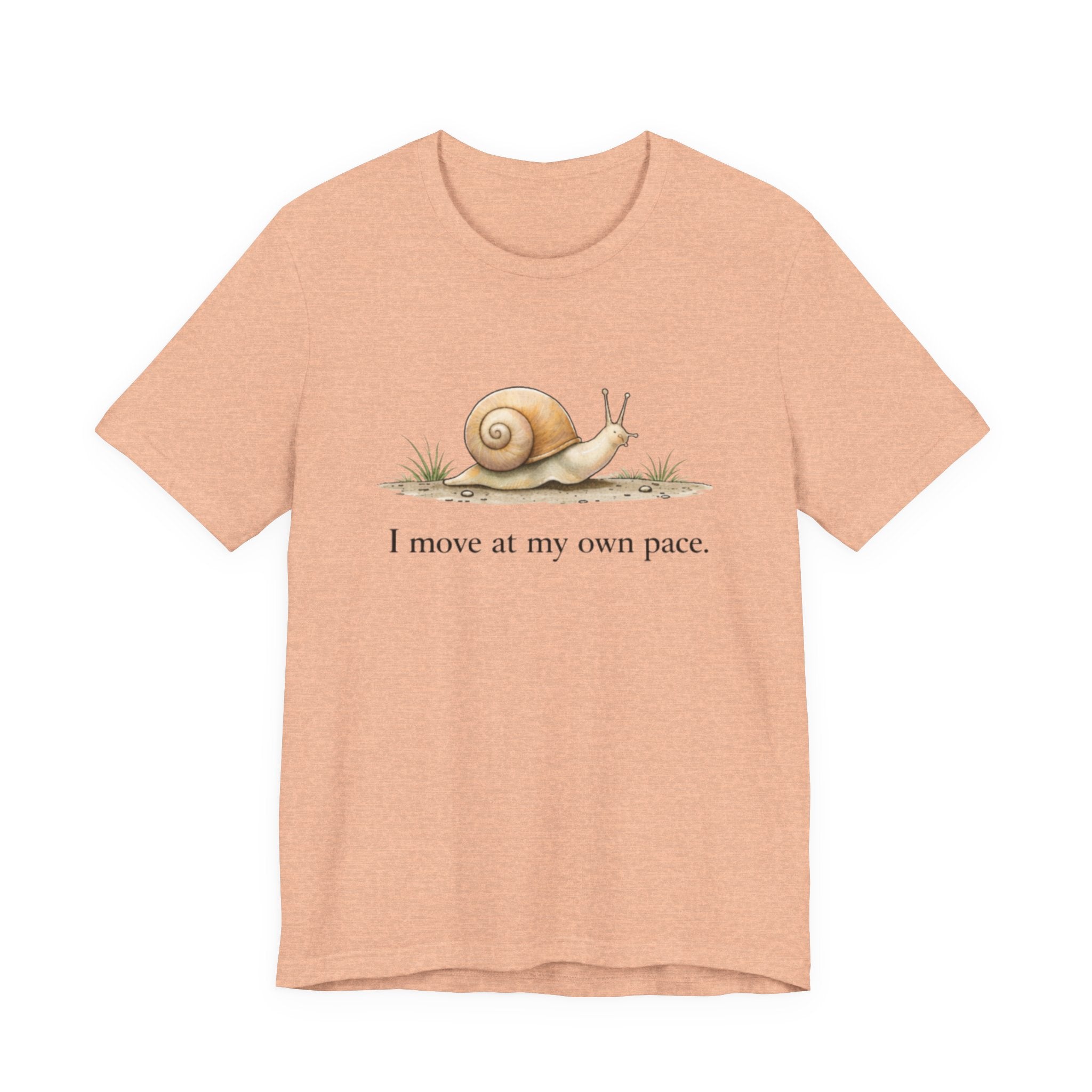I Move At My Own Pace T-Shirt
