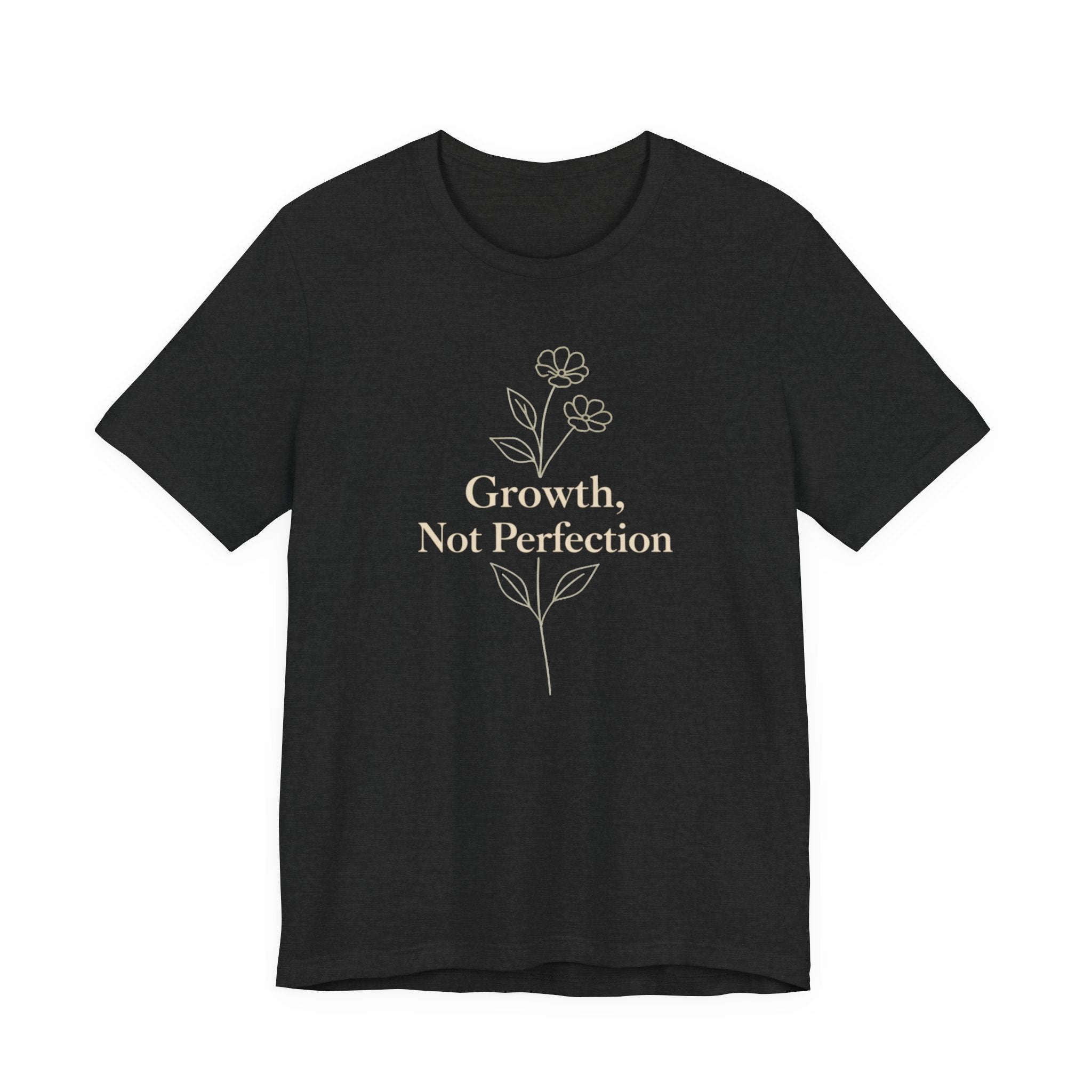 Growth, Not Perfection T-shirt