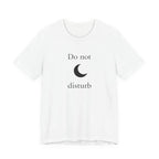 Do not disturbe T-shirt