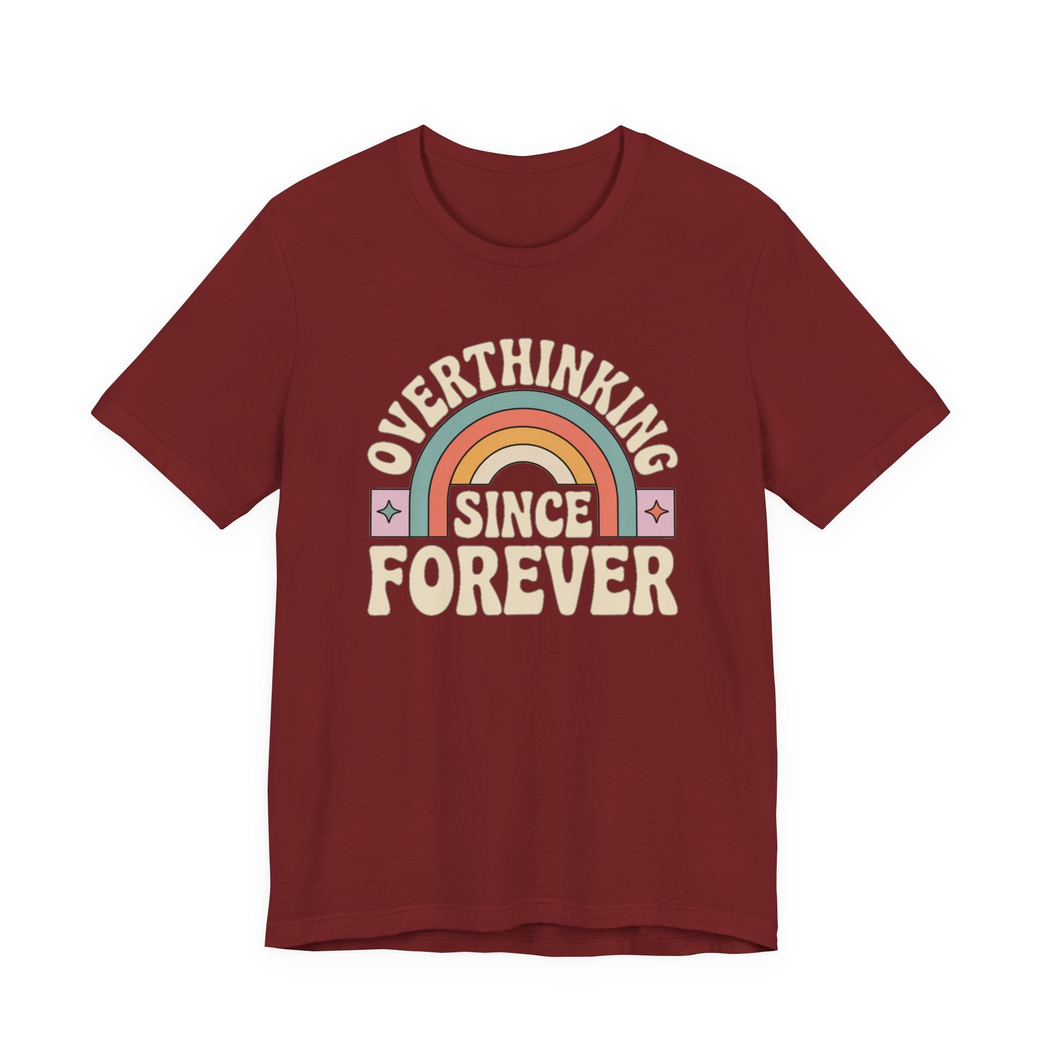Overthinking Since Forever Retro Rainbow T-shirt